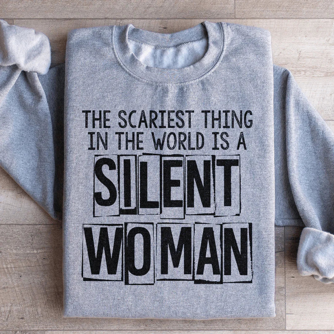 The Silent Woman Sweatshirt